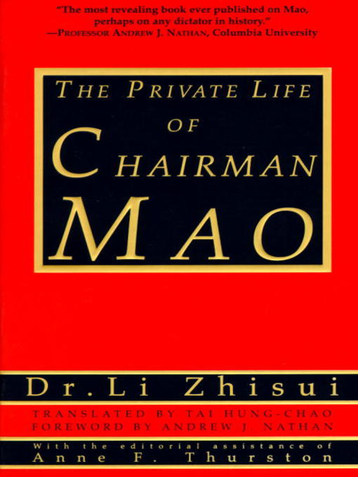 Title details for The Private Life of Chairman Mao by Li Zhi-Sui - Available